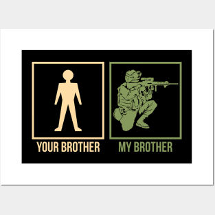 ARMY Your Brother My Brother Posters and Art